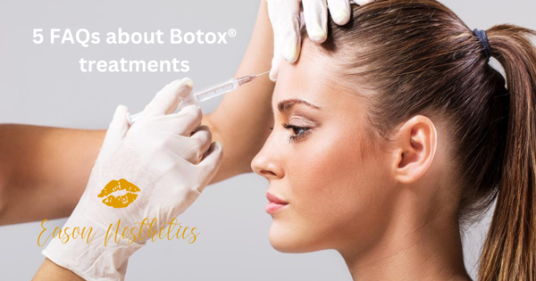 5 Faqs About Botox® Treatments 